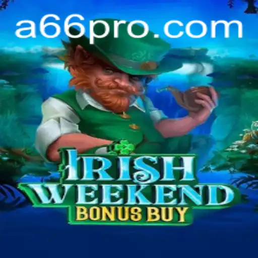 Explore the Thrills of IrishWeekendBonusBuy: An Exciting Gaming Experience