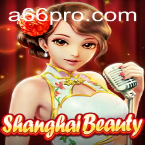 Exploring the Allure of ShanghaiBeauty: A66 — A Mosaic of Strategy and Elegance